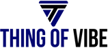 Thing Of Vibe